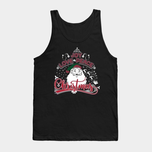 Joy Love Peace Christmas-Best Christmas T-Shirts Tank Top by GoodyBroCrafts